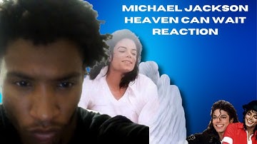 Michael Jackson - Heaven Can Wait | REACTION |