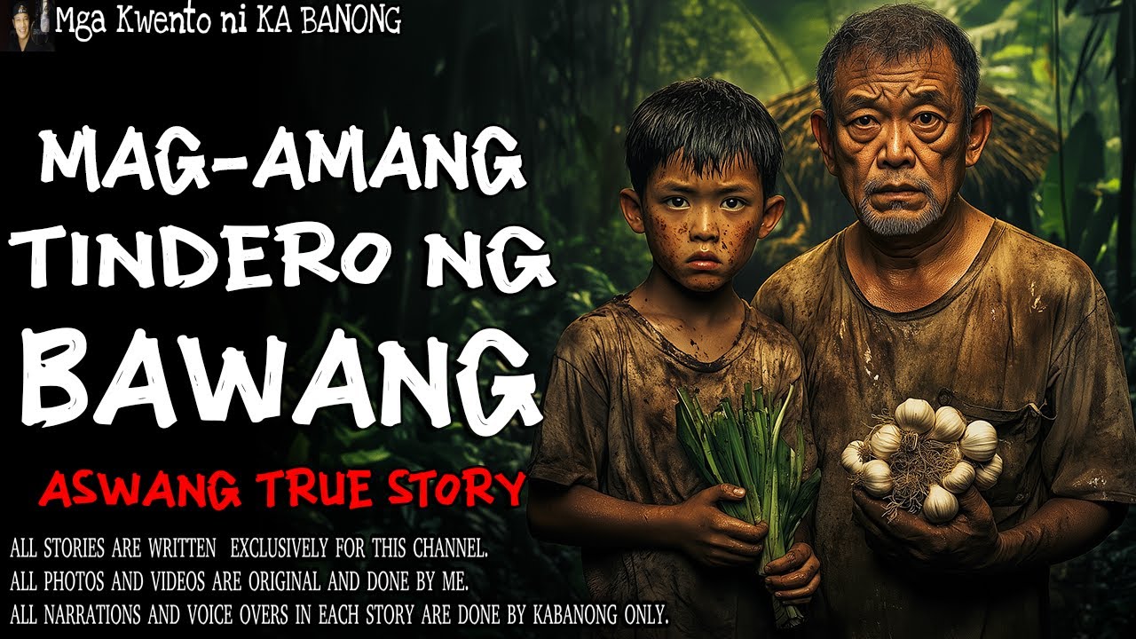MAG-AMANG TINDERO NG BAWANG | Aswang True Story