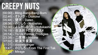Creepy Nuts ★ベストメドレー★