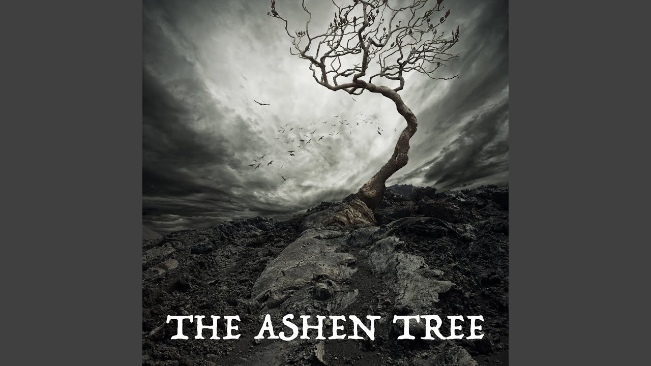 The Ashen Tree