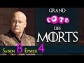 GRAND LOTO DES MORTS - GAME OF THRONES Saison 8 EP 04