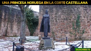 UNA PRINCESA NORUEGA EN LA CORTE DE ALFONSO X