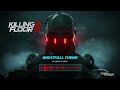 Killing Floor 3 Official Soundtrack - Nightfall Theme
