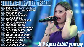 MBG(mas bahlil ganteng), GADIS MANIS KALIMANTAN - FULL ALBUM DANGDUT KOPLO SHINTA ARSINTA VIRAL TERB