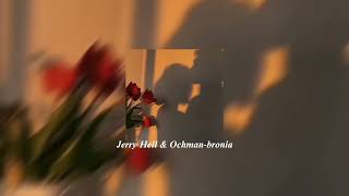 Jerry Heil&Ochman-Bronia Speed Up