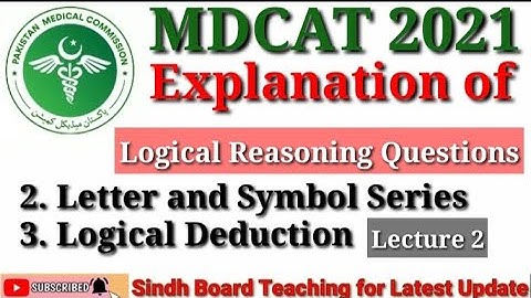Logical Reasoning Questions MDCAT Lecture 2 (Logical Deduction, Letter Series)
