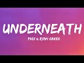 PHIX & RYAN OAKES - UNDERNEATH (Lyrics)