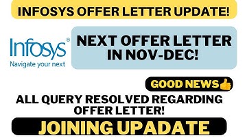 INFOSYS UPDATE REGARDING OFFER LETTER & JOINING DATE|| UPDATE FOR 2022 BATCH||
