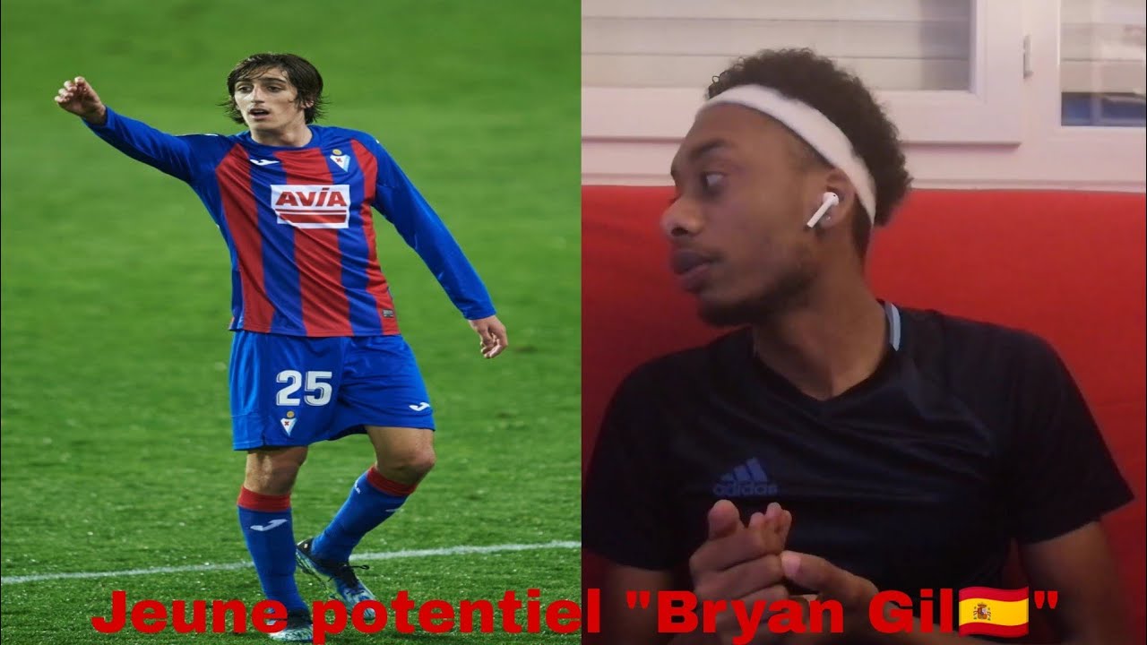 07 : Jeune potentiel "Bryan Gil"