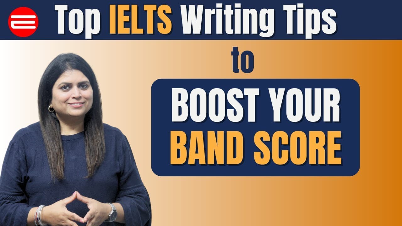 Top IELTS Writing Tips to Boost Your Band Score - YouTube