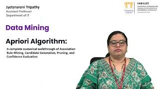 Apriori Algorithm in Data Mining by Ms. Jyotsnarani Tripathy
