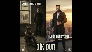 Babam Derdi Ki: Kimseye Boyun Eğme