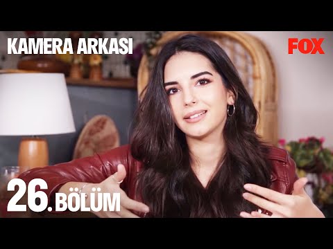 Kamera Arkası 26. Bölüm