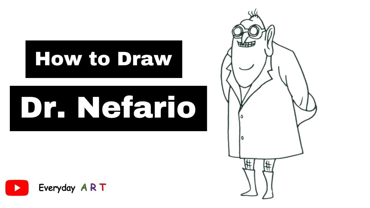 How to Draw Dr. Nefario, Despicable Me