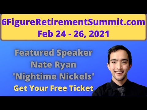 6 Figure Retirement Presenter, Nate Ryan NightimeNickels, Never Too Old To Start