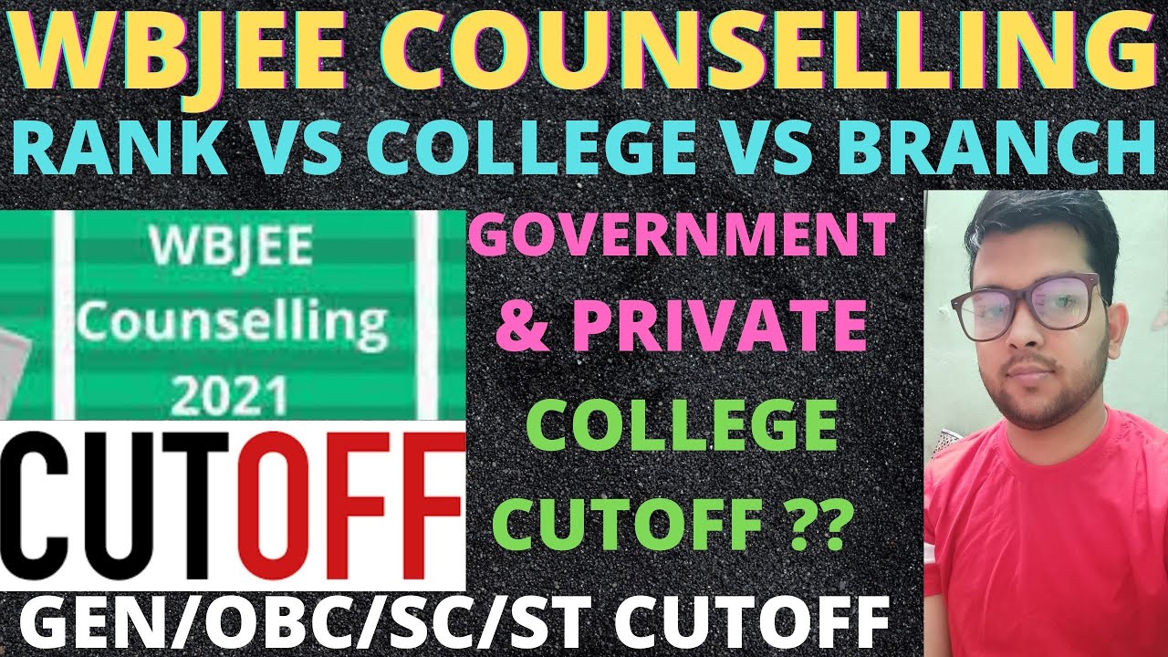 WBJEE Counseling 2021 | Government and private colleges cutoff | Category wise Cutoff 