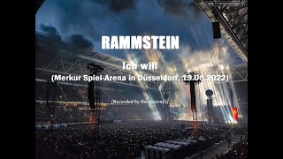 RAMMSTEIN - Ich will (Live in Düsseldorf 2022, HD)