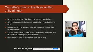 Dr. Shyaonti Talwar Corneille’s reinterpretation of the three unities lec 3