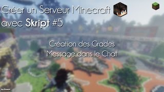 Serveur Minecraft en Skript #5 - Création des Grades + Message dans le Chat