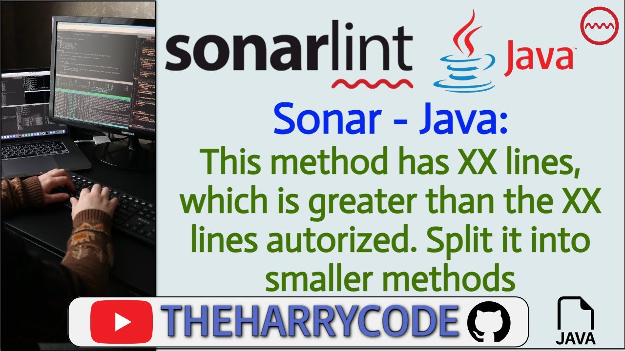 Solución (FIX): Sonar - Java: This method has XX lines, which is ...