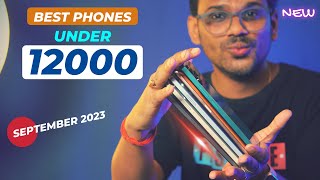 TOP 5 Best Phones Under 12000 in SEPTEMBER 2023 l Best Mobile Under 12000