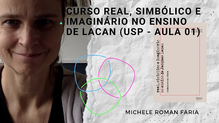 Curso Real, Simblico e Imaginrio no ensino de Jacq...