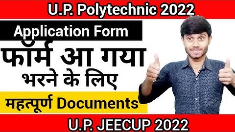Up Polytechnic 2022 : Application Form Aa gya | Documents Required | Form Kese Bhare : Jeecup 2022