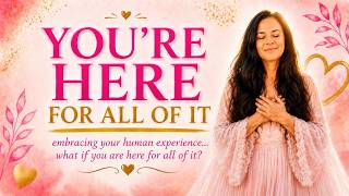 You're Here For All Of It