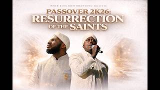 GOCC PASSOVER 2026: RESURRECTION OF THE SAINTS