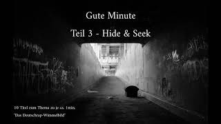 Gute Minute #003 - Hide & Seek - Deutschrap Medley