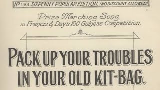 Pack Up Your Troubles In Your Old Kit Bag | British Army Song |