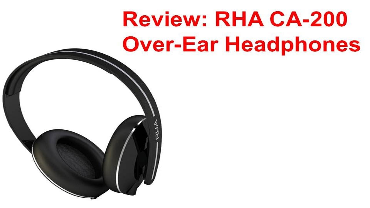 Review: RHA CA-200 Over-Ear Headphones