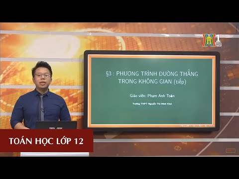 Bài học : Phương trình đường thẳng trong không gian (tiếp)