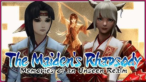 The Maidens Rhapsody 2022 FF14