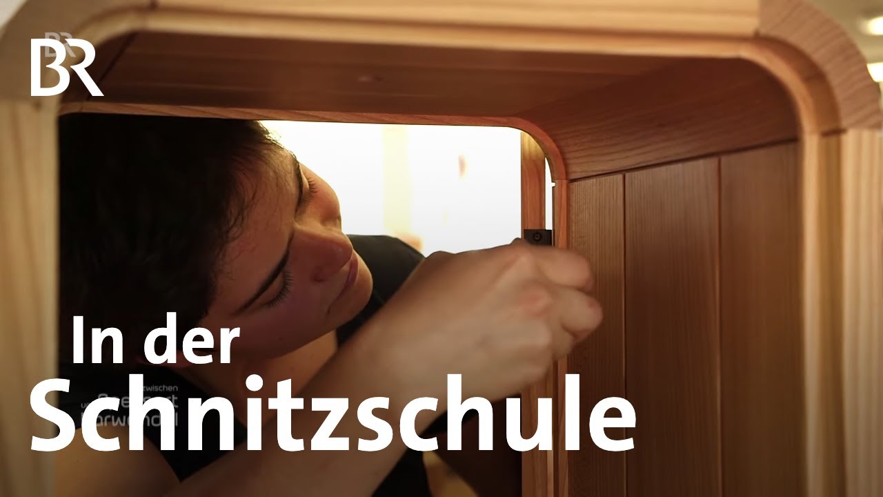 150 Jahre Schnitzschule Garmisch-Partenkirchen | Zwischen Spessart und Karwendel | BR