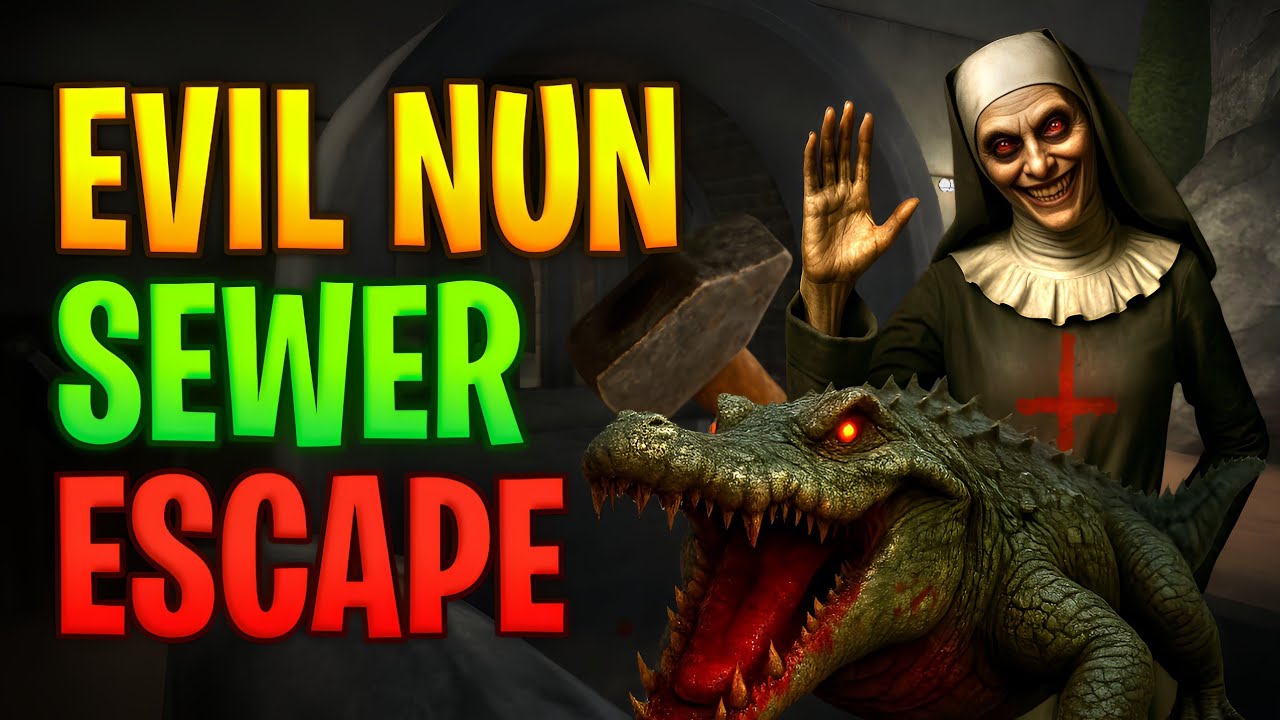 EVIL NUN ~ SEWER ESCAPE 