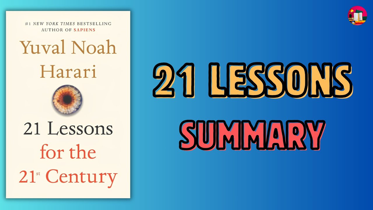 "21 Lessons for the 21st Century" by Yuval Noah Harari | # ...