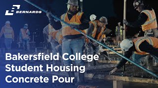 Bakersfield College Student Housing Concrete Pour!