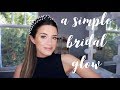 Simple Glowing Bridal Makeup