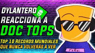 Dylantero Reacciona A Top 10 Records Mundiales Que Nunca Volverás A Verdoc Tops.