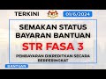 Pembayaran Fasa Ketiga Bantuan STR - Belanjawan 2024 [R]