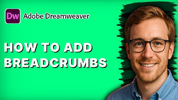 How to Add Breadcrumbs in Dreamweaver [2025 Guide]