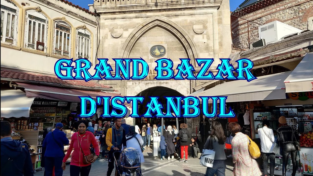 Le Grand Bazar d'Istanbul ( Turquie)