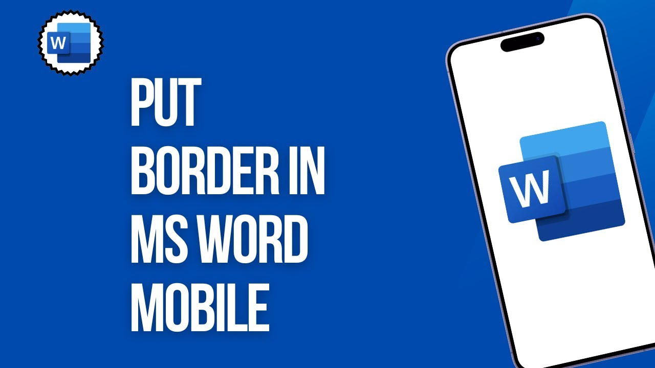 How to Put Border in MS Word Mobile