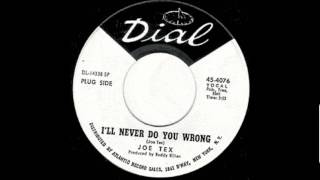 Joe Tex - I'll Never Do You Wrong chords