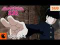 Mob Psycho 100 Ep. 1 | Self-Proclaimed Psychic: Reigen Arataka ~And Mob~