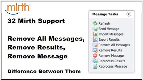 32 Mirth Support  Difference Between Remove All Messages, Remove Results, Remove Message | Clear sta