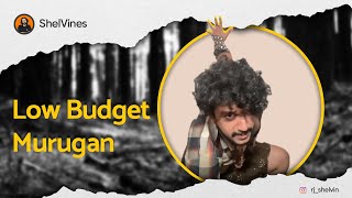 Low Budget Murugan  | ShelVines |#shorts
