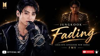 Jungkook - Fading (2026 BTS Jungkook new song )FMV