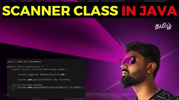 Scanner Class In Java | Tamil | Java Tutorial For Beginners-#23